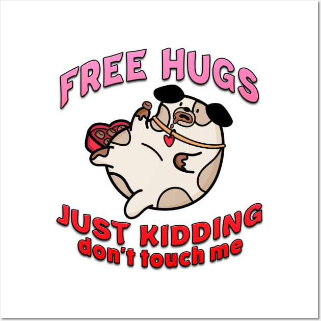 Free Hugs Just Kidding Dont Touch Me Red Wall Art by Shawnsonart